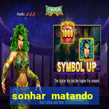 sonhar matando porco jogo do bicho